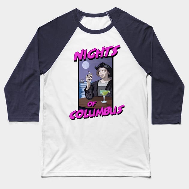 Nights of Columbus Baseball T-Shirt by FanboyMuseum